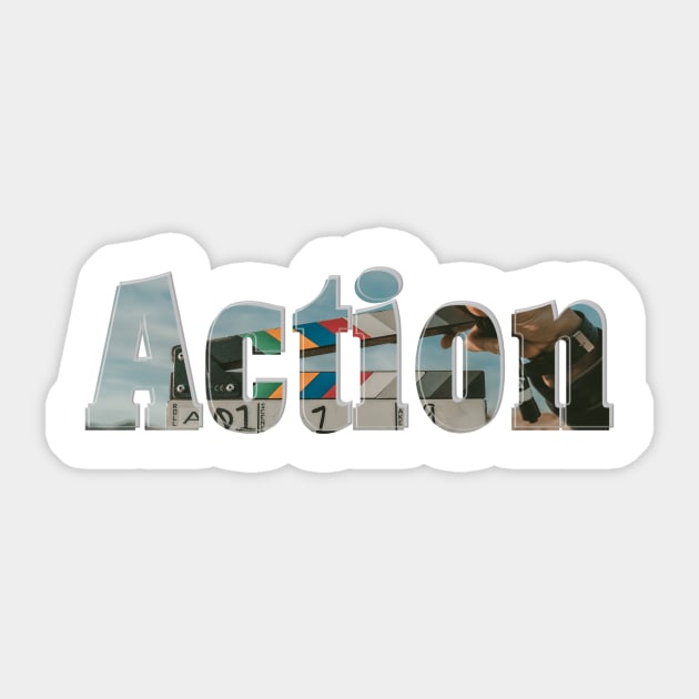 Action Sticker by afternoontees